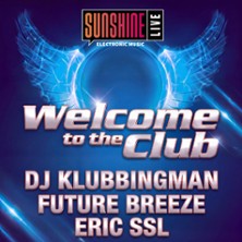 Sunshine live - Welcome to the Club 13.02.2027 STROMWERK | Kulturarena Kraftwerk Mitte
