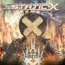 Static-X / Dope Dresden