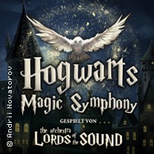 Hogwarts Magic Symphony - gespielt von Lords of the Sound 18.03.2026 Alter Schlachthof Dresden
