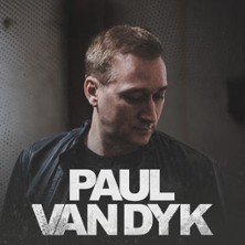 Paul van Dyk - Live 02.10.2026 STROMWERK | Kulturarena Kraftwerk Mitte