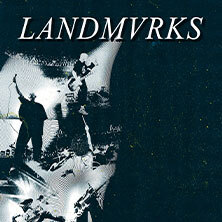 Landmvrks - Special Guests: Stray From The Path, Trophy Eyes Dresden