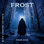 Die Legende von Nord - Frost | Club Puschkin Dresden