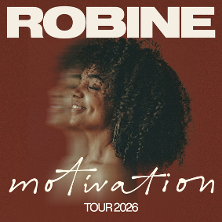 Robine - Motivation Tour 2026 20.10.2026 Kupfersaal