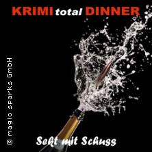 KRIMI total DINNER - Sekt mit Schuss 18.04.2026 Feldschlösschen Stammhaus