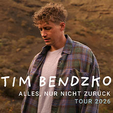 Tim Bendzko - Alles, nur nicht zurück – Tour 2026 19.05.2026 Kulturpalast Dresden