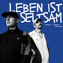 Crystal F & Arbok 48 - Leben ist seltsam Tour 2026 + Ikarus & Johnboy 25.04.2026 kleinvieh