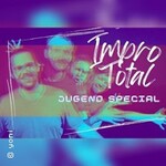 Impro Total - Jugend Special