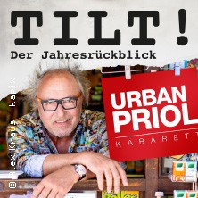 Urban Priol - TILT! Der Jahresrückblick 2025 09.01.2026 Kulturpalast Dresden