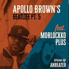 Apollo Brown Beatlife Pt. 5 feat: Morlockko Plus 07.12.2025 Altes Wettbüro