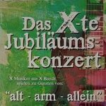 Das X-te Jubiläumskonzert