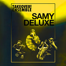 Samy Deluxe & Mikis Takeover! Ensemble 21.02.2026 Kulturpalast Dresden