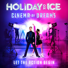 Holiday on Ice - CINEMA OF DREAMS 14.12.2025 MESSE DRESDEN