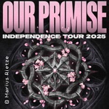Our Promise - Independence Tour 2025 Dresden
