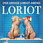 VIP Upgrade - Loriot - Der große Loriot-Abend