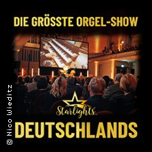 Starlights Live - Kult-Tour 2026 - Die grösste Orgel-Show Deutschlands 04.10.2026 Kulturpalast Dresden