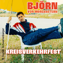 Björn von Morgenstern - Kreisverkehrfest 25.06.2026 Filmtheater Schauburg