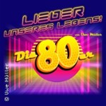 Seebühnen-Lounge Upgrade - Lieder unseres Lebens - Die 80er