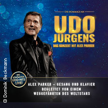 Die Hommage an Udo Jürgens - Das Konzert mit Alex Parker 16.03.2027 Boulevardtheater Dresden