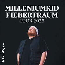 MilleniumKid - Fiebertraum Tour 2025 Dresden