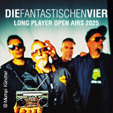 Die Fantastischen Vier - Long Player On Tour Open Air 2025 Dresden