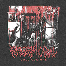 Cabal & Employed To Serve Support: Cold Culture 28.11.2026 Groove Station