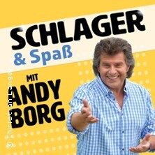 Schlager & Spaß mit Andy Borg und Gästen Altenberg