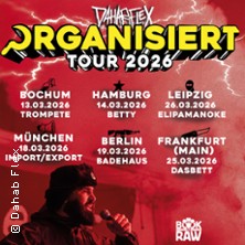 Dahabflex - Organisiert Tour 2026 - Zusatzshows 03.10.2026 Veedel Club