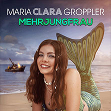 Maria Clara Groppler - Mehrjungfrau