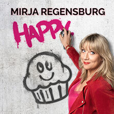 Mirja Regensburg - HAPPY. Dresden