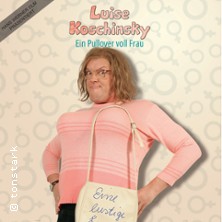 Hans Werner Olm: Luise Koschinsky - Ein Pullover voll Frau 17.10.2026 Kulturzentrum Parksäle